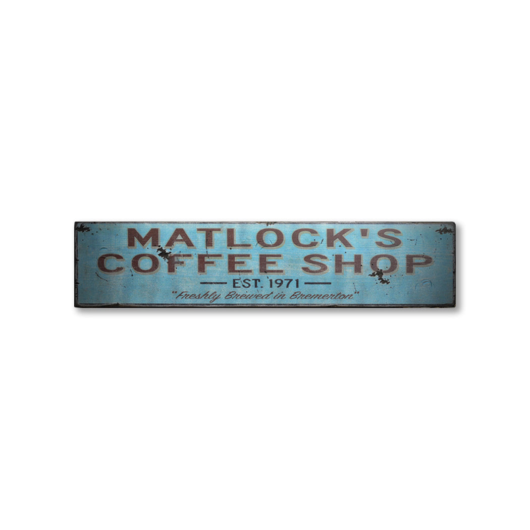 Coffee Shop Est Date Rustic Wood Sign