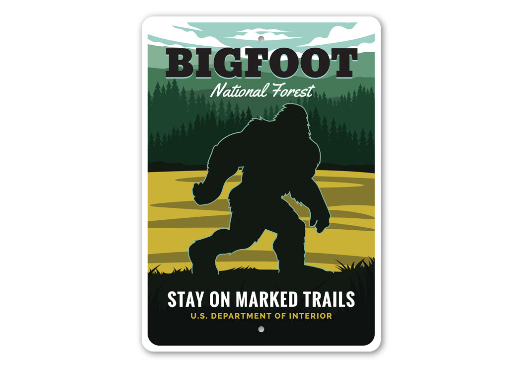 Bigfoot National Forest Stay On Marked Trails Sign