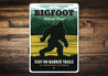 Bigfoot National Forest Stay On Marked Trails Sign