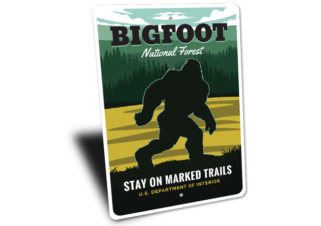 Bigfoot National Forest Stay On Marked Trails Sign