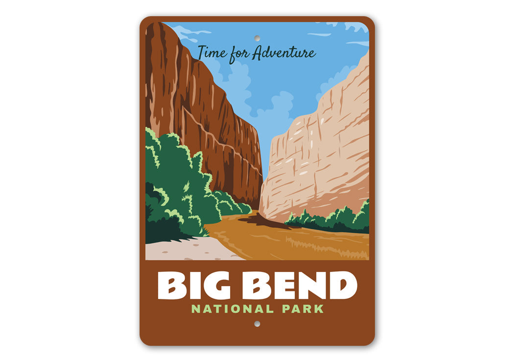 Big Bend National Park Time For Adventure Sign