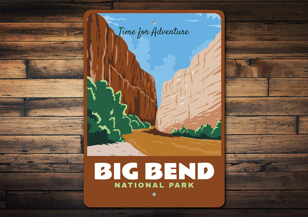 Big Bend National Park Time For Adventure Sign