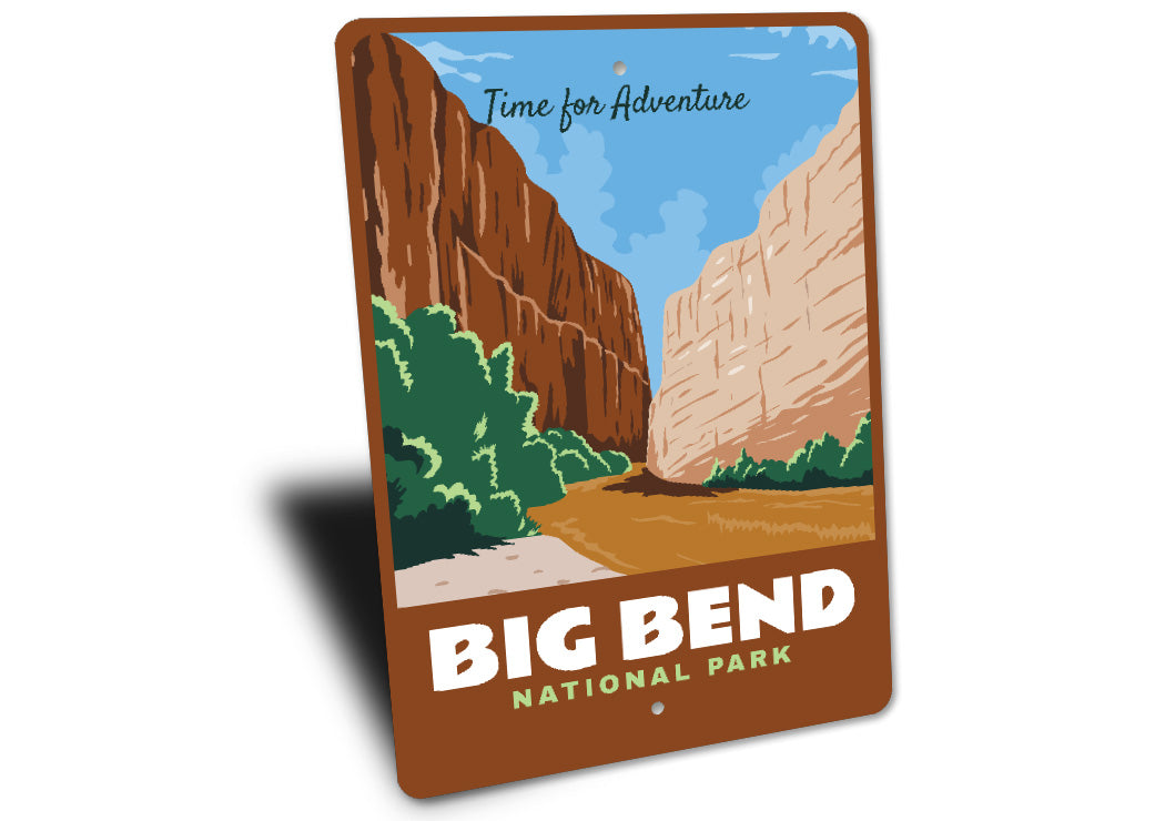 Big Bend National Park Time For Adventure Sign