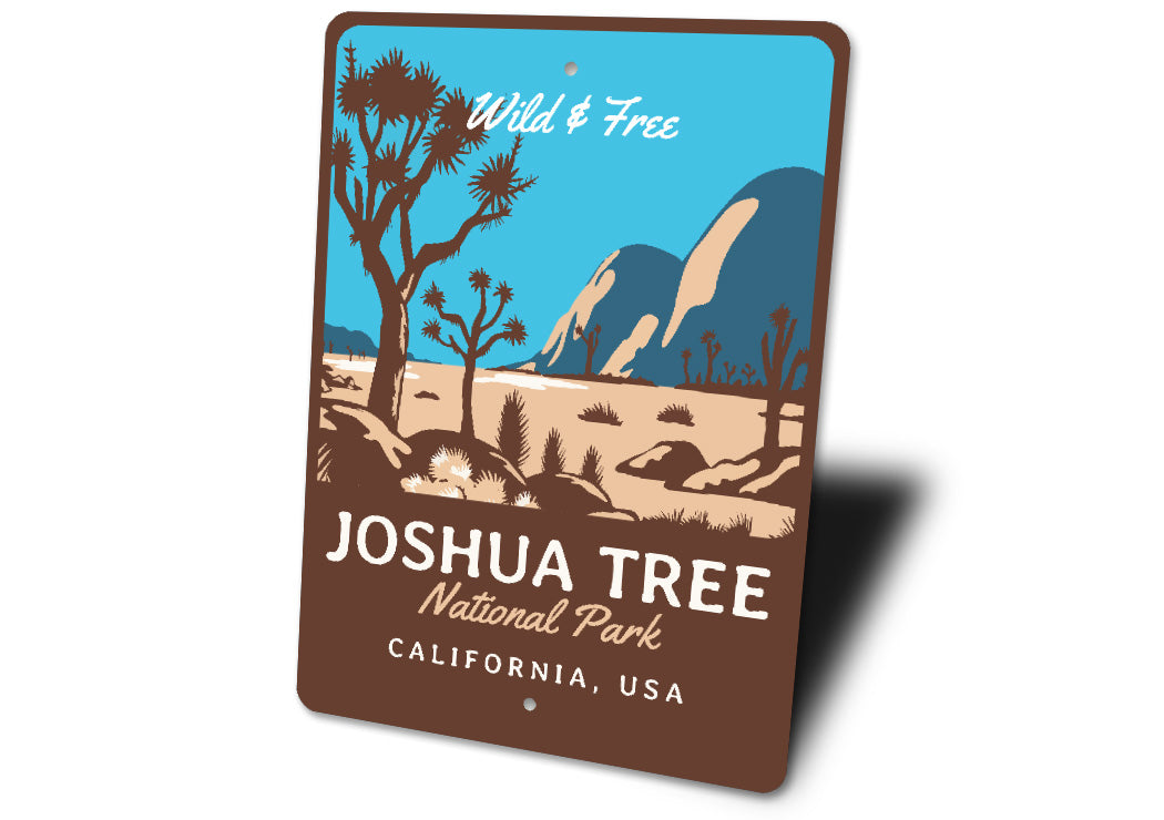 Joshua Tree National Park California Wild And Free Sign