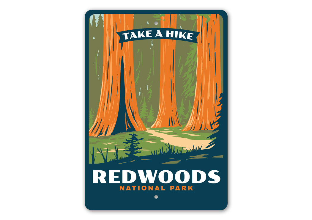 Redwoods National Park Take A Hike Sign