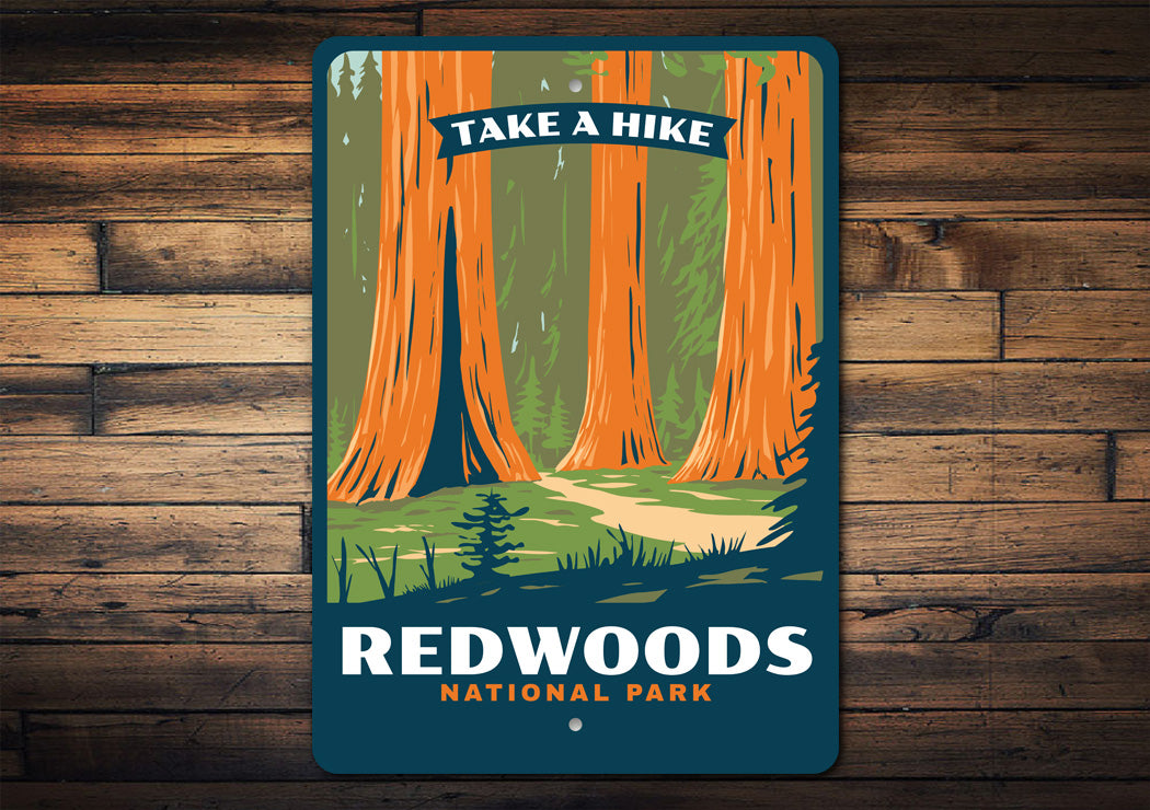 Redwoods National Park Take A Hike Sign