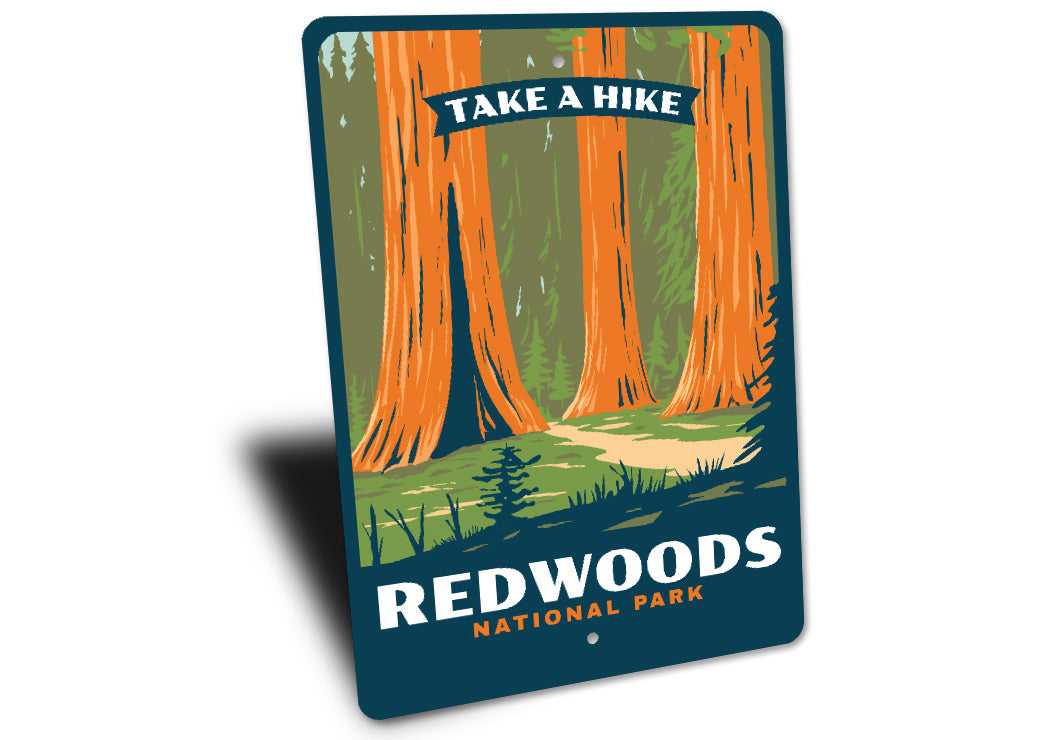 Redwoods National Park Take A Hike Sign