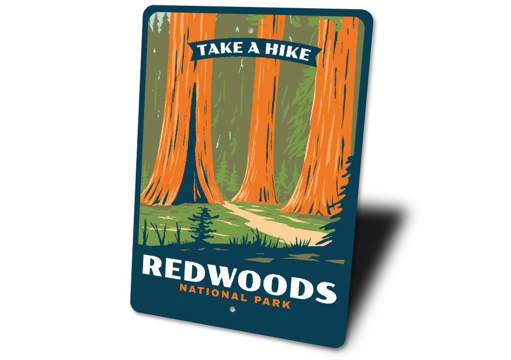 Redwoods National Park Take A Hike Sign
