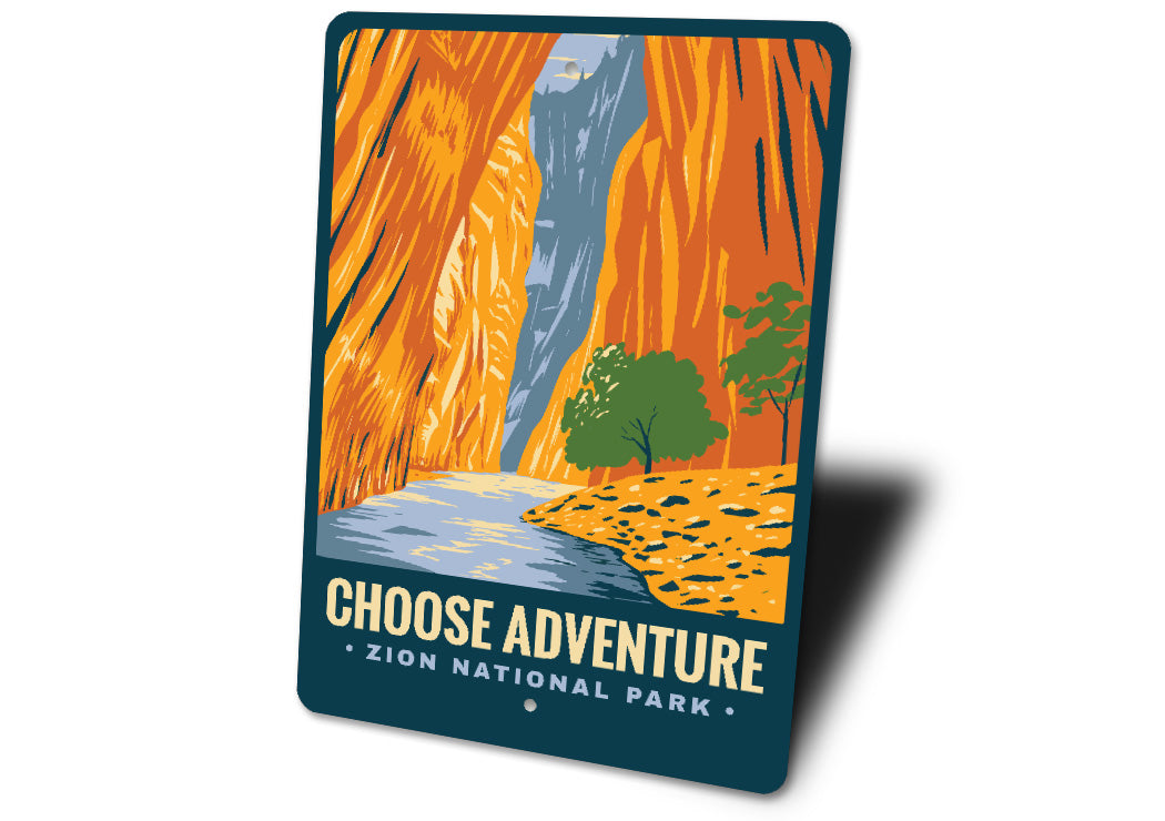 Zion National Park Choose Adventure Sign