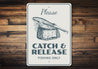 Catch And Release Fishing Aluminum Sign