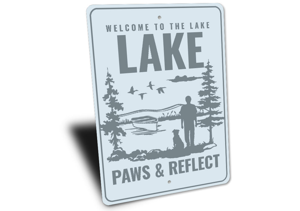 Welcome To The Lake K9 Dog Paws And Reflect Sign