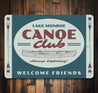 Canoe Club Welcome Friends Lake Monroe Sign