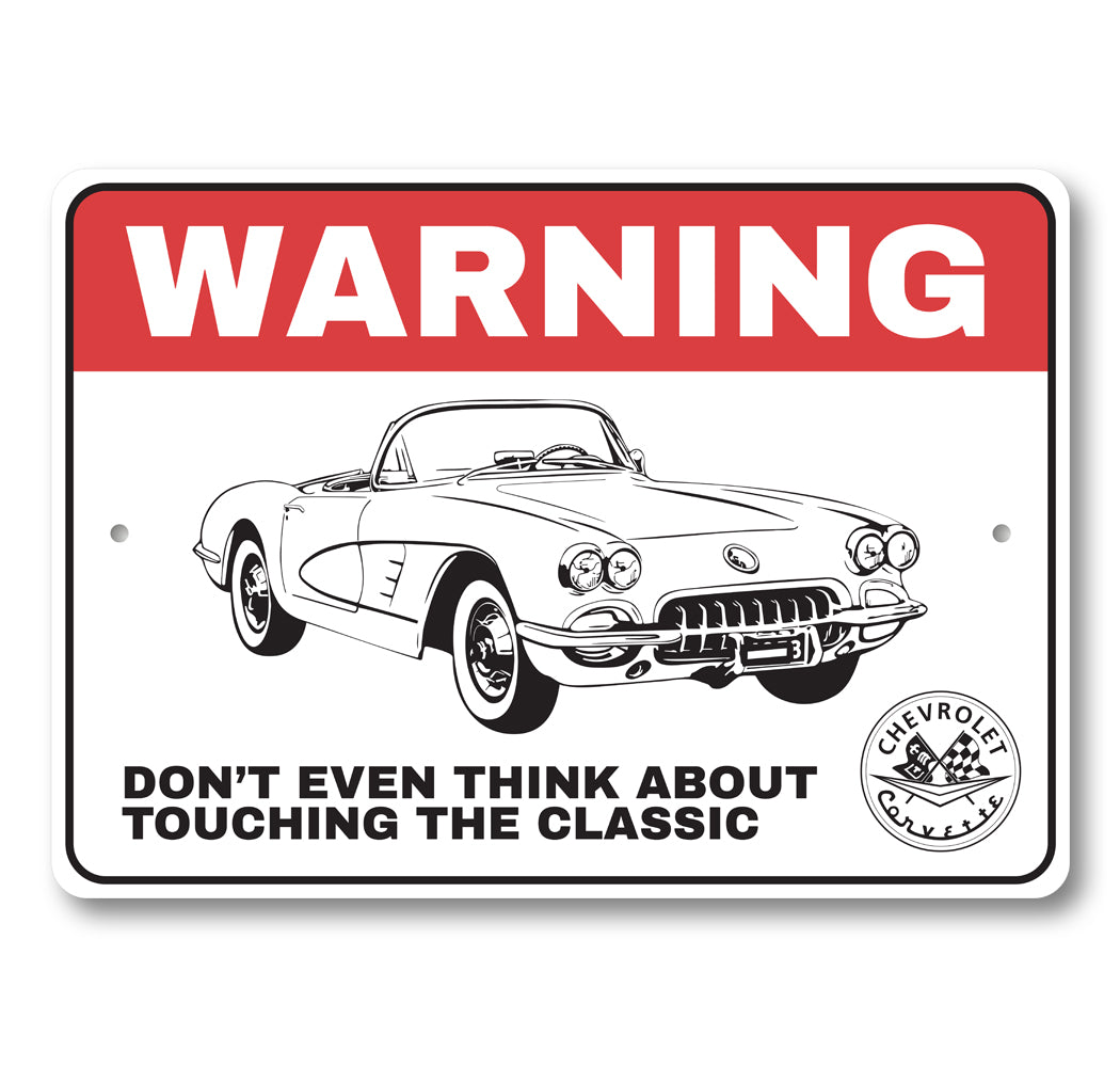 Chevy Corvette Warning Don't Touch The Classic Sign