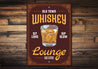 Old Town Whiskey Sit Long Sip Slow Lounge Metal Sign