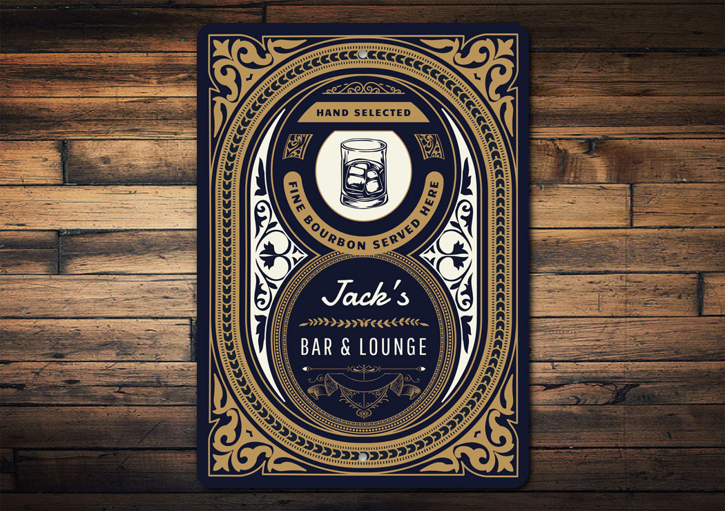 Hand Selected Fine Bourbon Bar And Lounge Custom Sign