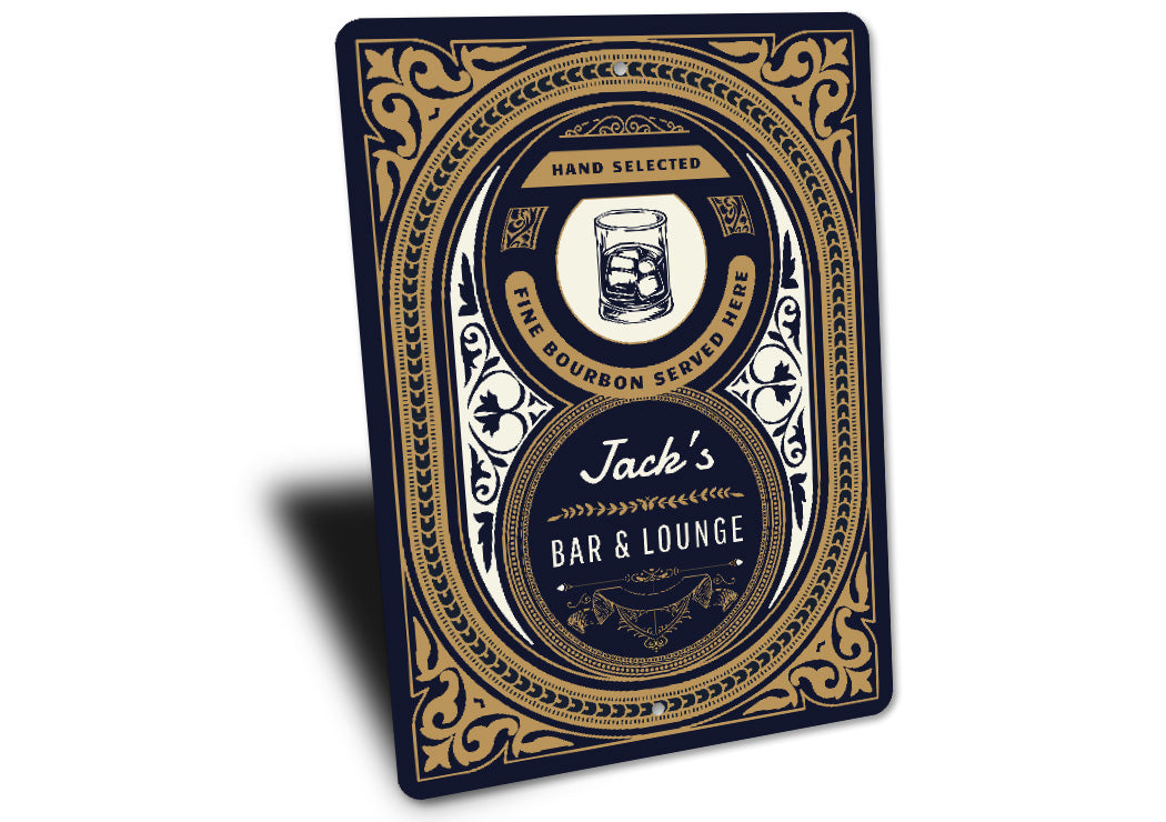 Hand Selected Fine Bourbon Bar And Lounge Custom Sign