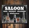 Saloon Beer Whiskey Billiards Welcome Bar Sign