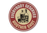 Everybody Deserves Another Shot Metal Decor Bar Sign