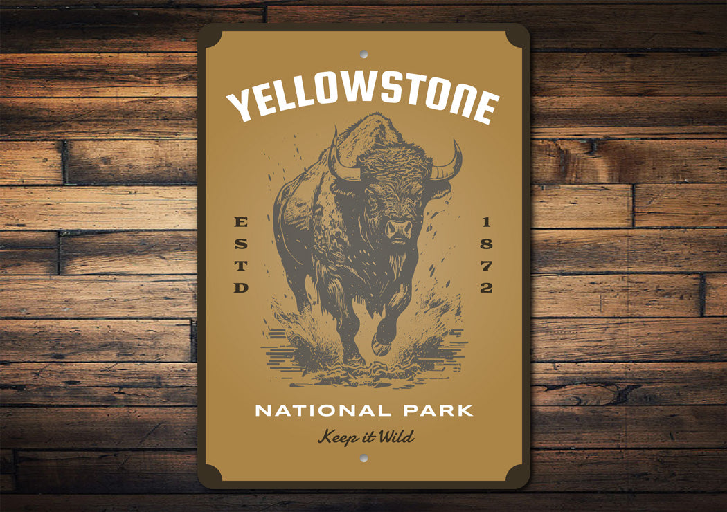 Yellowstone National Park Keep It Wild Bison Sign