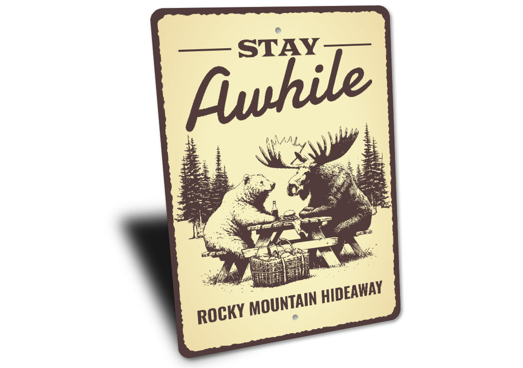 Stay Awhile Rocky Mountain Hideaway Beer And Moose Sign