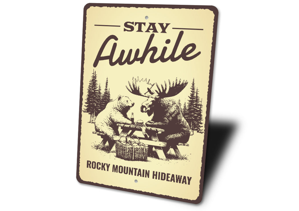 Stay Awhile Rocky Mountain Hideaway Beer And Moose Sign