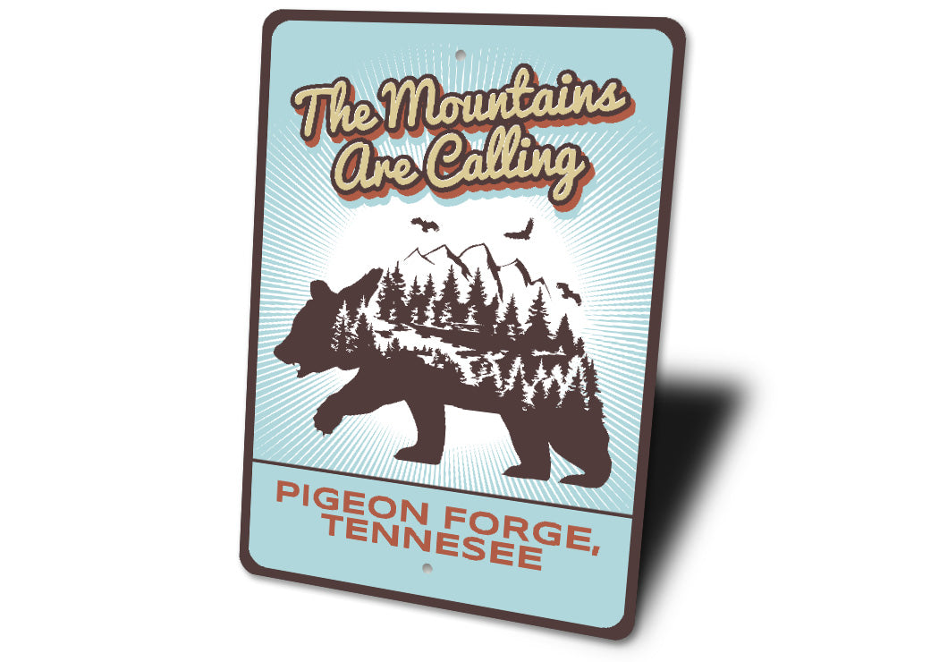 The Mountains Are Calling Pigeon Forge Tennesee Sign