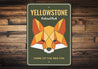 Yellowstone National Park Home Of The Red Fox Sign