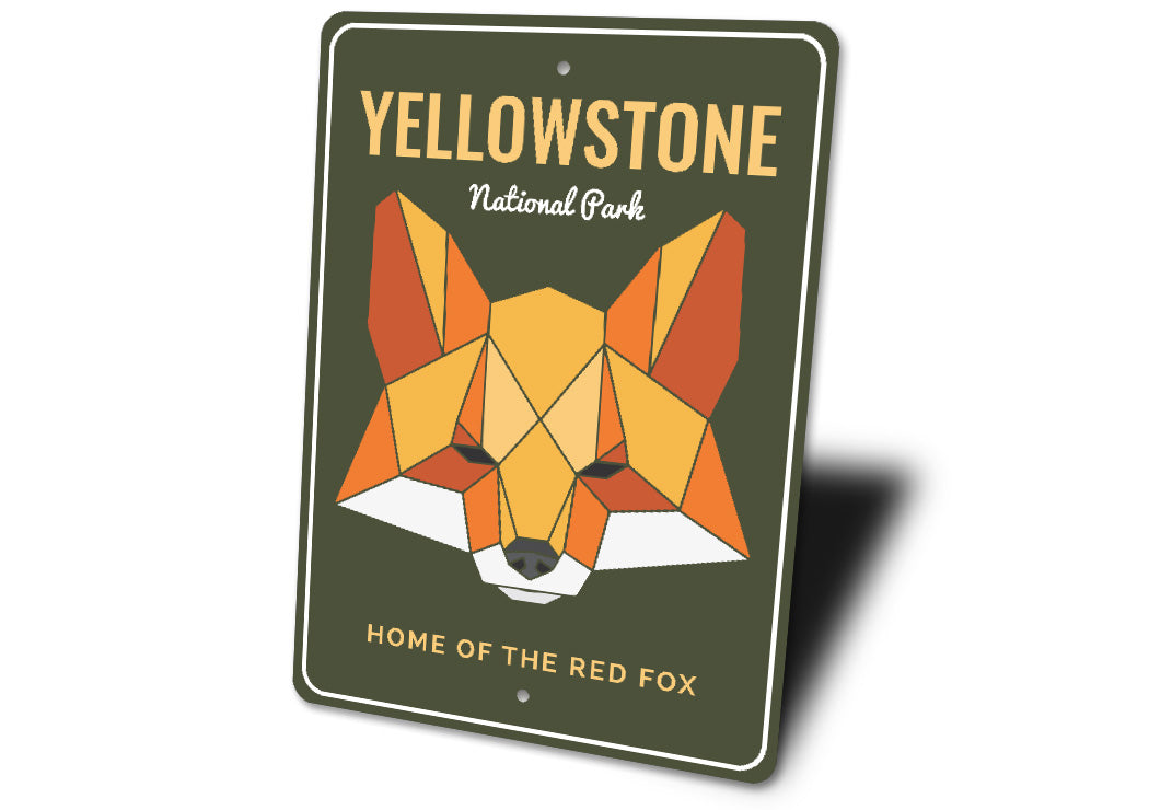 Yellowstone National Park Home Of The Red Fox Sign