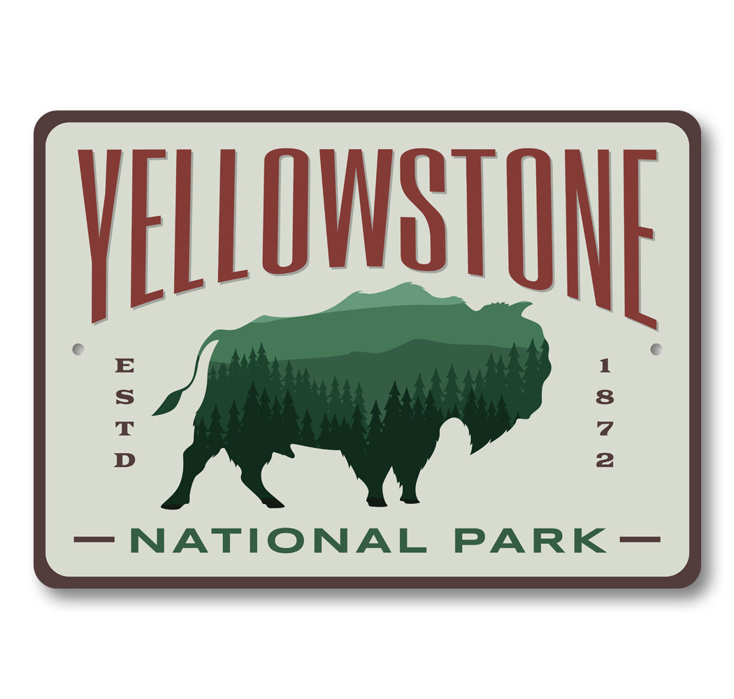 Yellowstone National Park ESTD 1872 Sign