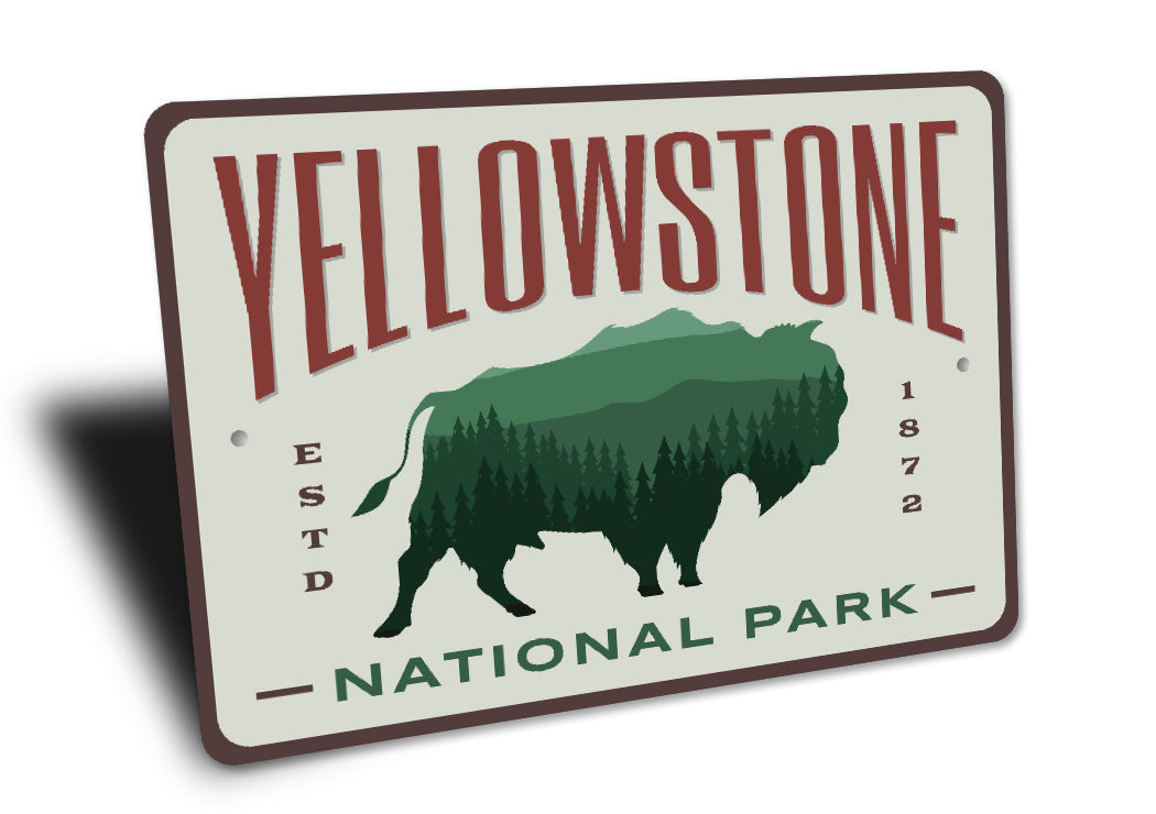 Yellowstone National Park ESTD 1872 Sign