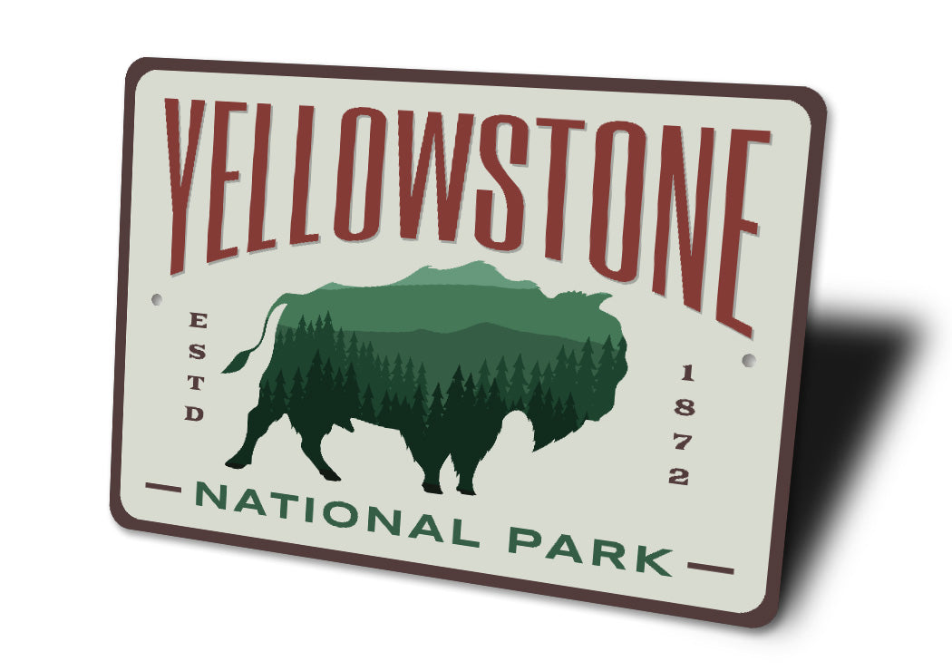 Yellowstone National Park ESTD 1872 Sign