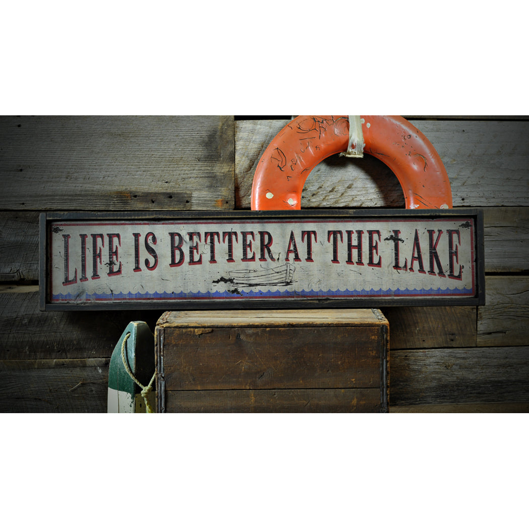 Life Is Better At The Lake Boat Rustic Wood Sign