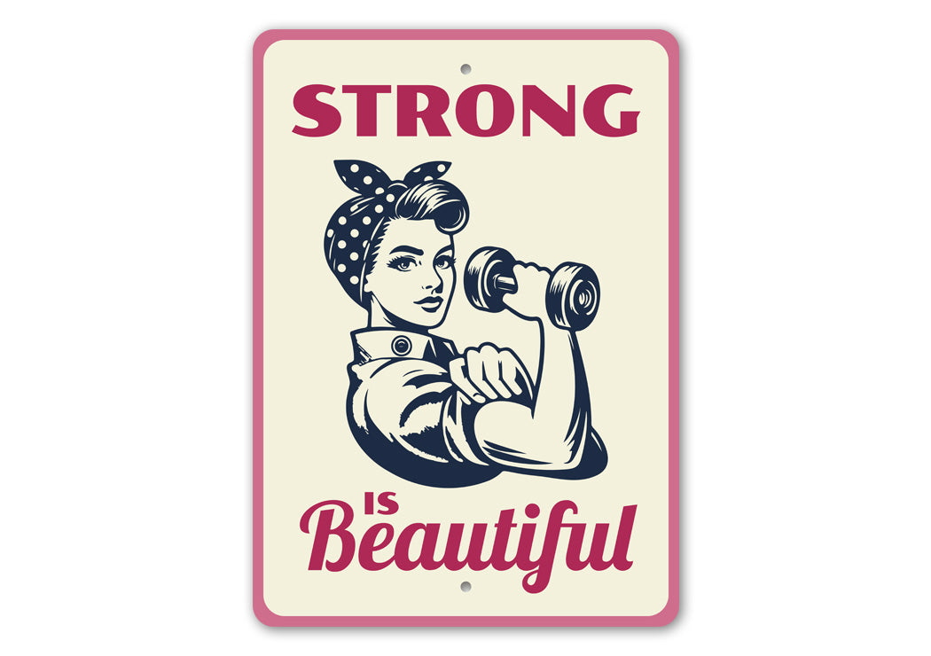 Strong Is Beautiful Rosie The Riveter Workout Sign