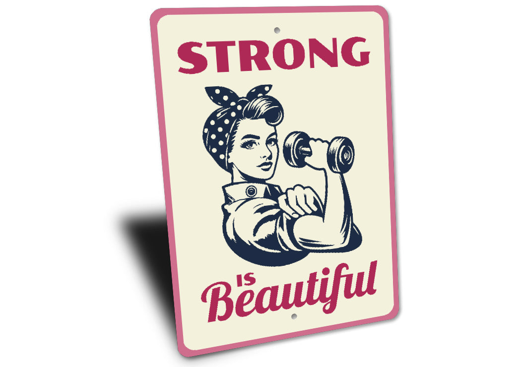 Strong Is Beautiful Rosie The Riveter Workout Sign