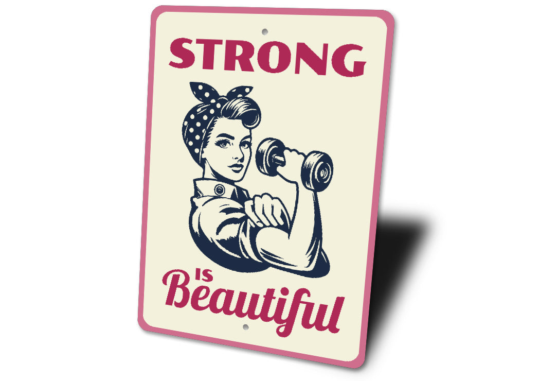 Strong Is Beautiful Rosie The Riveter Workout Sign