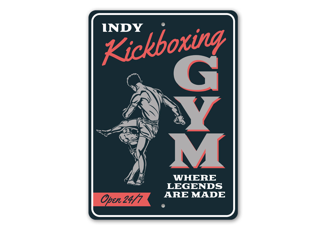 Kickboxing Gym Where Legends Are Made Open 24 7 Sign