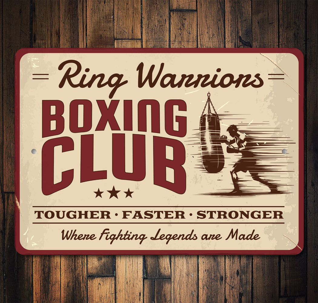 Ring Warriors Boxing Club Tougher Faster Stronger Sign