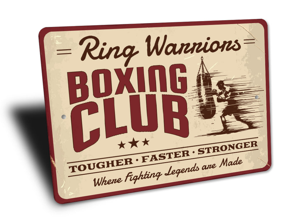 Ring Warriors Boxing Club Tougher Faster Stronger Sign