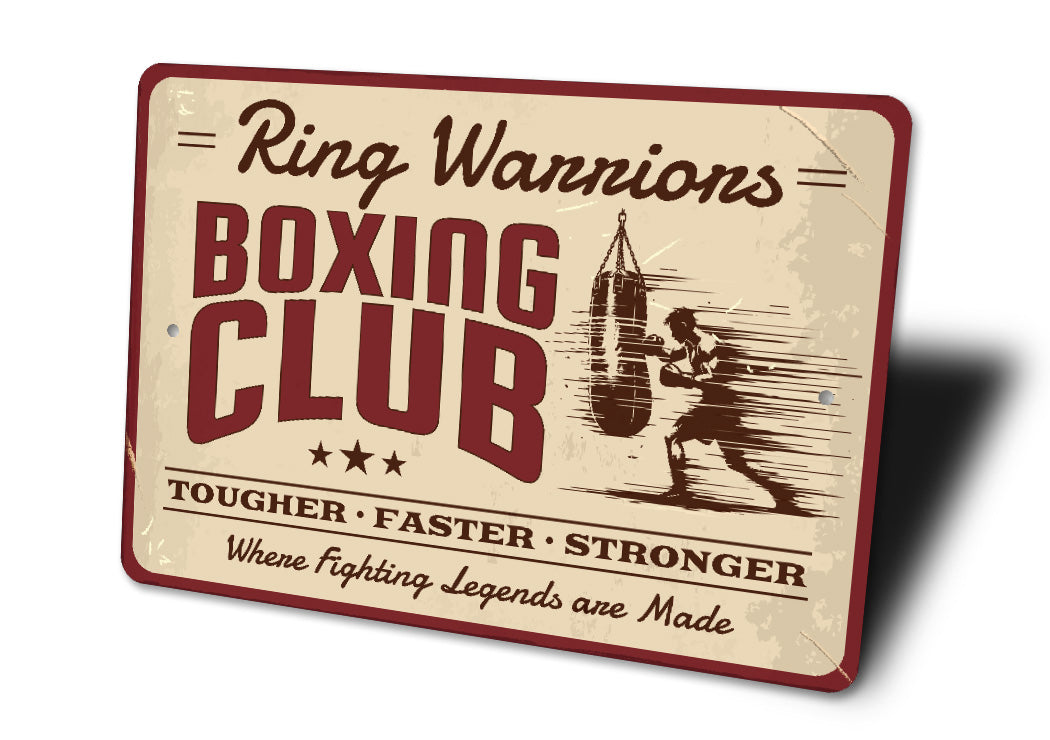 Ring Warriors Boxing Club Tougher Faster Stronger Sign