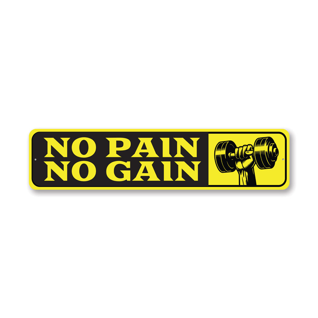 No Pain No Gain Exercise Gym Sign