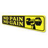 No Pain No Gain Exercise Gym Sign