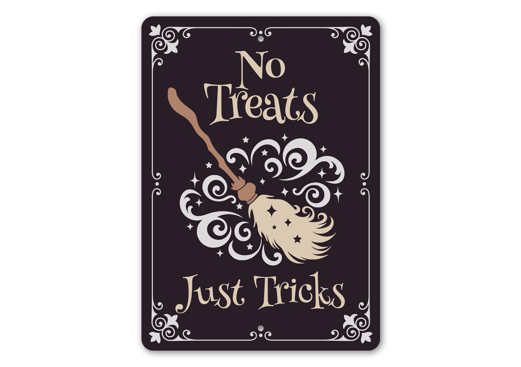 No Treats Just Tricks Halloween Broom Sign