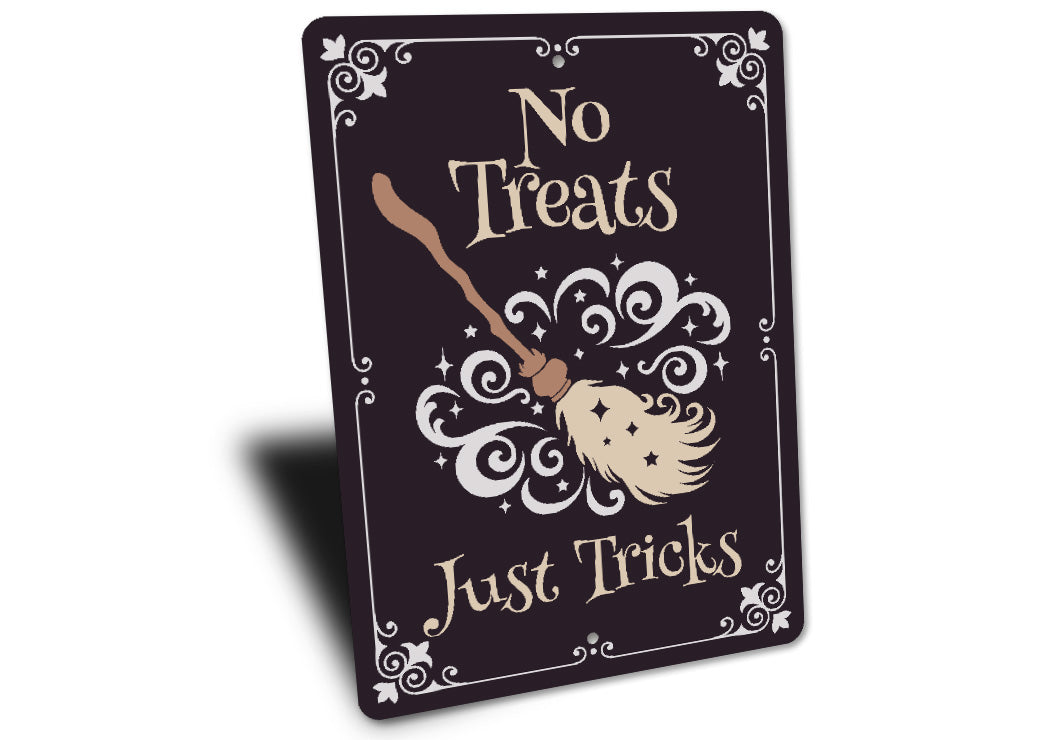 No Treats Just Tricks Halloween Broom Sign