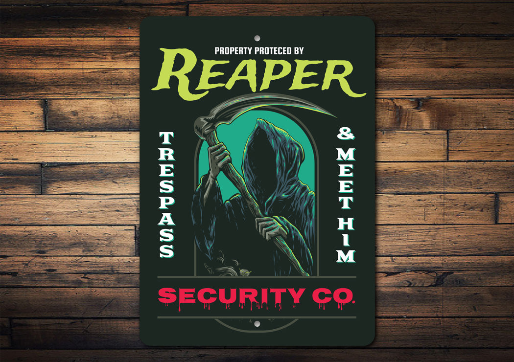 Reaper Security Company Trespass And Meet Him Sign