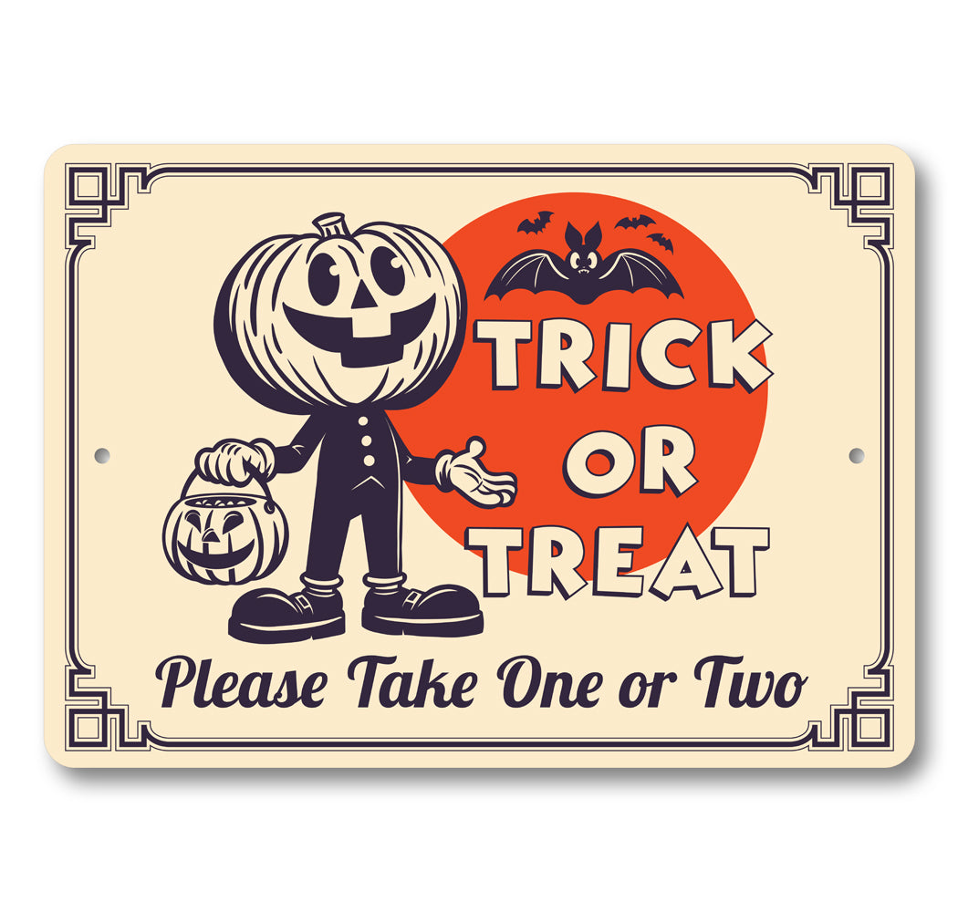 Trick Or Treat Please Take One Or Two Halloween Sign