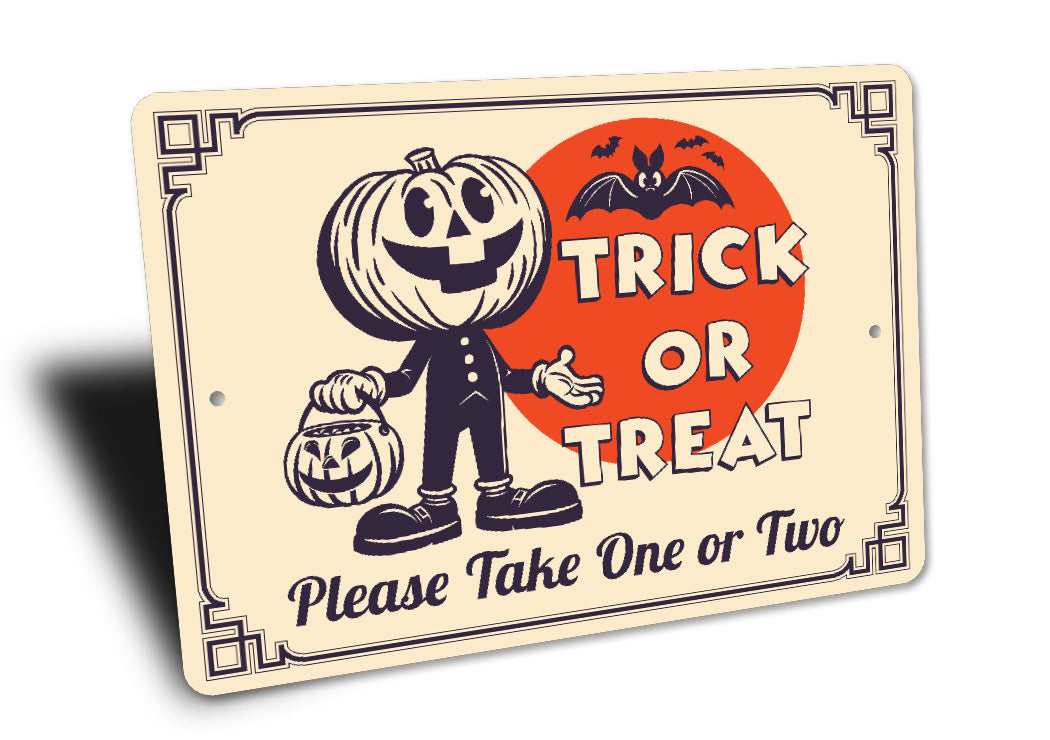 Trick Or Treat Please Take One Or Two Halloween Sign