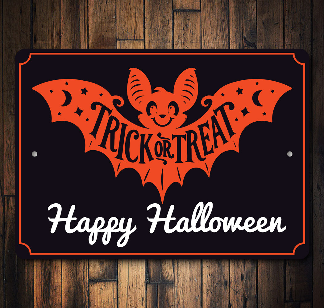 Trick Or Treat Happy Halloween Sign