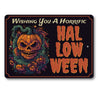 Wishing You A Horrific Halloween Scary Sign