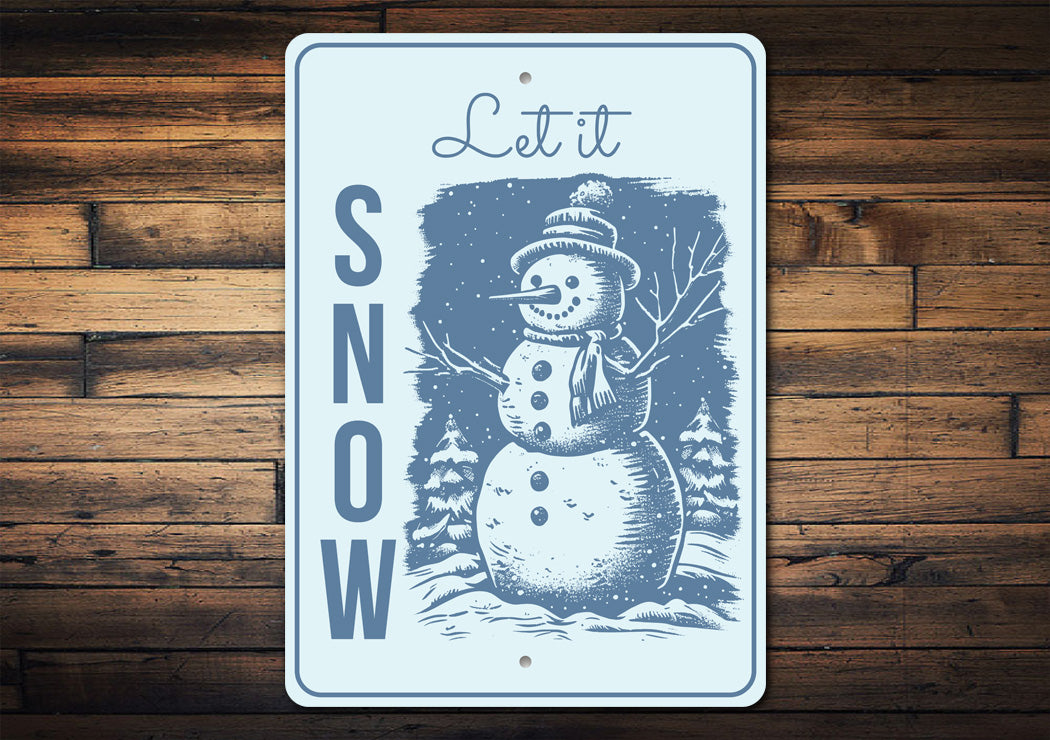 Snowman Let It Snow Sign