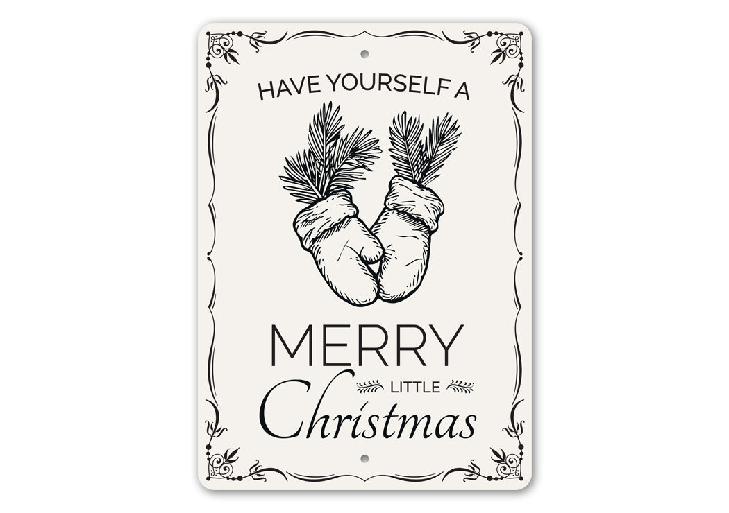 Have Yourself a Merry Christmas Sign